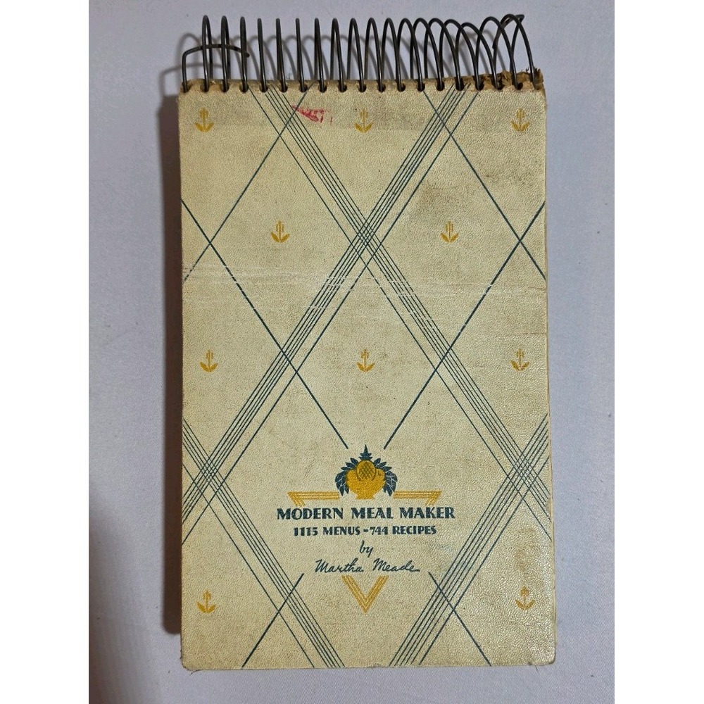Modern Meal Maker Martha Meade Revised Edition Spiral Bound Cookbook 1939
